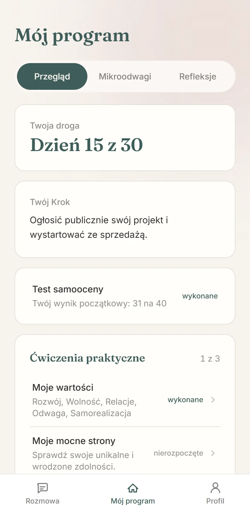 Zakładka Mój program: dzień 15 z 30, Twój Krok, wynik początkowy Testu samooceny 31 na 40 i ćwiczenia praktyczne, jedno z trzech wykonane